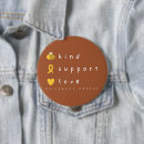 Search for childhood cancer awareness buttons Support