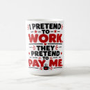Search for pay mugs Humour
