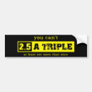Search for half bumper stickers Sayings