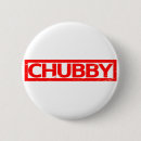 Recherche de chubby badges Drôle