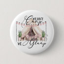 Search for camping buttons Glamping