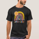 Search for school lunch tshirts Lady