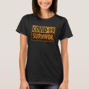 Search for covid survivor tshirts For her