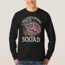 Search for neurosurgeon tshirts Neurosurgery