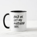 Search for funny stress quote mugs Anxiety
