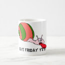 Search for tgif mugs Work