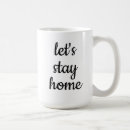 Search for homebodies mugs Stay home