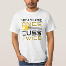 Search for measurement tshirts Cuss twice