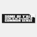 Search for common bumper stickers Sarcastic