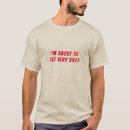 Search for silly tshirts Sarcastic