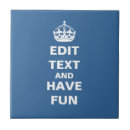 Search for funny tiles Keep calm
