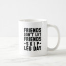 Search for leg day mugs Funny