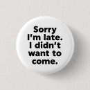 Recherche de maladroit badges Humour