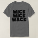 Search for wack tshirts Funny
