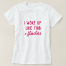 Search for i woke up like this tshirts Funny