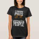 Search for pottery tshirts Kiln