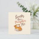 Search for sweeter cards Sweeter than pumpkin pie