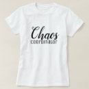Search for coordinator tshirts Saying