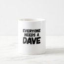 Search for dave mugs David