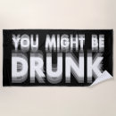Search for alcohol beach towels Funny