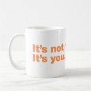 Search for funny relationship mugs Humor