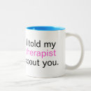 Search for psychiatrist humor mugs Psychiatry