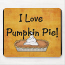 Search for pumpkin pie mousepads Happy thanksgiving