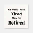 Search for funny retirement napkins Work
