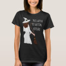Search for witches with hitches tshirts Halloween