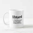 Search for liberal humour mugs Political