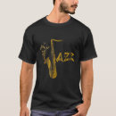 Recherche de saxophonist tshirts Musicien