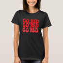 Search for heart disease go red tshirts Warrior