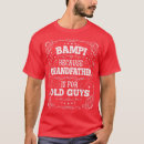 Search for old fat guy tshirts Grandfather