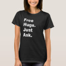 Search for funny hug joke tshirts Hugs