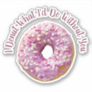 Search for without you stickers Doughnut