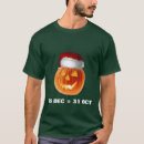 Search for oct 31 tshirts Dec