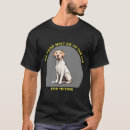 Search for lab humor tshirts Dog