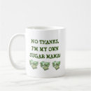 Search for sugar mama mugs For her