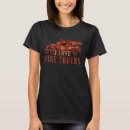 Search for fire truck tshirts Future