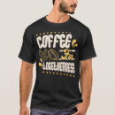 Recherche de grain de café tshirts Humour
