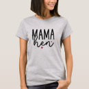 Recherche de hen tshirts Maman