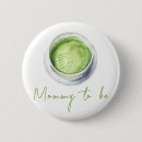Search for mommy to be buttons Green