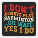 Search for play badminton stickers Tennis