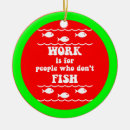 Search for funny fishing ornaments Fisherman