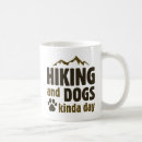 Search for dog hiking mugs Funny