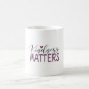 Search for anti matter mugs Kindness matters