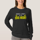 Recherche de game night tshirts Désolé