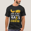 Recherche de macaronis au fromage tshirts Juste