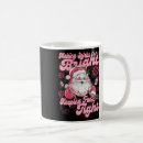 Search for making spirits bright mugs Festive