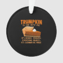 Search for pumpkin pie ornaments Political humour